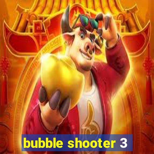 bubble shooter 3